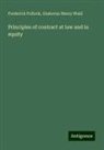 Frederick Pollock, Gustavus Henry Wald - Principles of contract at law and in equity
