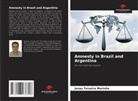 Jonas Teixeira Marinho - Amnesty in Brazil and Argentina