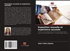 Aster Tefera Dubale - Exposition sexuelle et expérience sexuelle