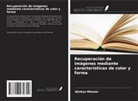 Ajinkya Nilawar - Recuperación de imágenes mediante características de color y forma