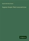 Harriet Beecher Stowe - Poganuc People: Their Loves and Lives