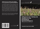 Tewendé Lionel Kevin Béré - Influencia de 2 fechas de siembra en los parámetros agromorfológicos
