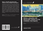 Abdelali Fateh - Retos y desafíos del desarrollo urbano en las ciudades marroquíes