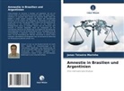 Jonas Teixeira Marinho - Amnestie in Brasilien und Argentinien