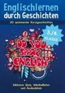 Text Seller, Text Seller - Englischlernen durch Geschichten für Kinder der 3. und 4. Klasse: 20 spannende Kurzgeschichten | Buch auf Grundschulniveau inkl. Quiz und Audiodateien