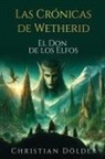 Christian Dölder - Las Crónicas de Wetherid