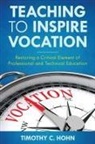 Timothy C. Hohn - Teaching to Inspire Vocation