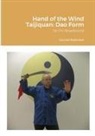 Conrad Robinson - Hand of the Wind Taijiquan