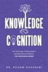 Roham Ghassemi - Knowledge and Cognition