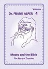 Frank Alper, Katharina Alper - Moses and the Bible, Volume 4