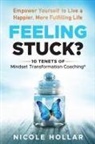 Nicole Hollar - Feeling Stuck?