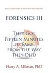Harry A. Milman - FORENSICS III