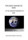 Bryan Mitchell - THE EARLY HISTORY OF MAN