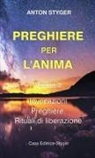 Anton Styger - PREGHIERE PER L'ANIMA