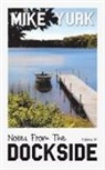 Mike Yurk - Notes From The Dockside