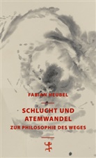 Fabian Heubel - Schlucht und Atemwandel