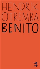 Hendrik Otremba - Benito