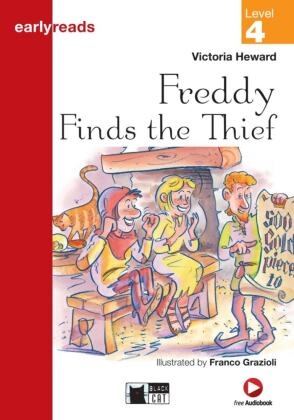 Victoria Heward, Franco Grazioli - Freddy Finds the Thief, w. Audio-CD Englische Lektüre für das 3. und 4. Lernjahr. Lektüre mit Audio-Online