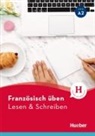 Julie Brossard - Französisch üben - Lesen & Schreiben A2