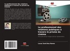 Lucas Sant'Ana Nunes - Le professionnel des relations publiques à travers le prisme du cinéma