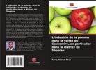 Tariq Ahmad Bhat - L'industrie de la pomme dans la vallée du Cachemire, en particulier dans le district de Shopian