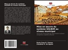 Claudinei R. de Aguiar, Paulo Zuan B. Chenso - Mise en oeuvre du système SIG/BIM au niveau municipal