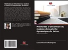 Lucas Maurício Rodrigues - Méthodes d'obtention du module d'élasticité dynamique du béton