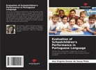 Ana Virginia Gomes de Souza Pinto - Evaluation of Schoolchildren's Performance in Portuguese Language