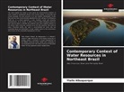 Ytallo Albuquerque - Contemporary Context of Water Resources in Northeast Brazil