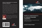 Joseph Gachigua Mungai - Gestire le organizzazioni in un ambiente aziendale competitivo