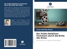 Lucas Sant'Ana Nunes - Der Public-Relations-Fachmann durch die Brille des Kinos