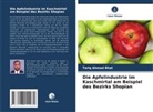 Tariq Ahmad Bhat - Die Apfelindustrie im Kaschmirtal am Beispiel des Bezirks Shopian