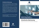 Daniel Serey Araneda, Patricia Zuñiga Rocamora - Schulische Betreuung