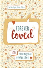 Tarah-Lynn Saint-Elien - forever loved