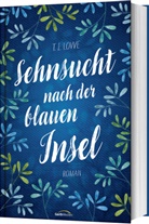 T I Lowe, T. I. Lowe, Renate Hübsch - Sehnsucht nach der blauen Insel