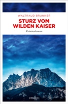 Waltraud Brunner - Sturz vom Wilden Kaiser