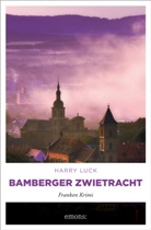 Harry Luck - Bamberger Zwietracht