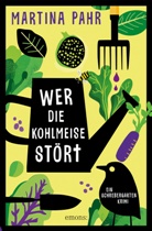 Martina Pahr - Wer die Kohlmeise stört