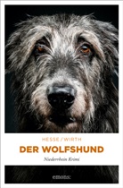 Thomas Hesse, Renate Wirth - Der Wolfshund
