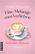 Fiona Fellner - Eine Melange zum Verlieben