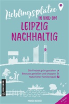 Marisa Becker - Lieblingsplätze in und um Leipzig - nachhaltig