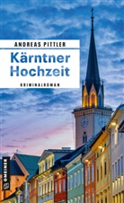 Andreas Pittler - Kärntner Hochzeit