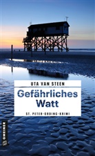 Uta van Steen - Gefährliches Watt
