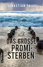 Sebastian Thiel - Das große Promi-Sterben