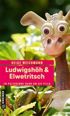Helge Weichmann - Ludwigshöh & Elwetritsch
