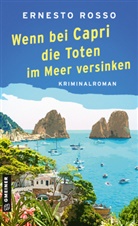 Ernesto Rosso - Wenn bei Capri die Toten im Meer versinken