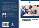 Abdirahman Moalim Hassan - Gesundheit und Sicherheit am Arbeitsplatz