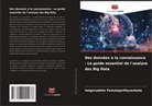 Saigurudatta Pamulaparthyvenkata - Des données à la connaissance : Le guide essentiel de l'analyse des Big Data