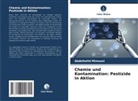 Abdelhafid Mimouni - Chemie und Kontamination: Pestizide in Aktion