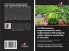 Francisco Hevilásio Freire Pereira, Francisco de Sales Oliveira Filho - Fertilizzazione organominerale nella coltivazione dell'anguria nella regione semiarida di Paraiba